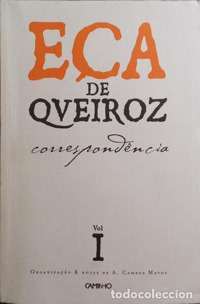 Libros: E&Ccedil;A DE QUEIR&Oacute;S. (Jos&eacute; Maria de) - CORRESPOND&Ecirc;NCIA. [2 VOLS.] - Foto 1