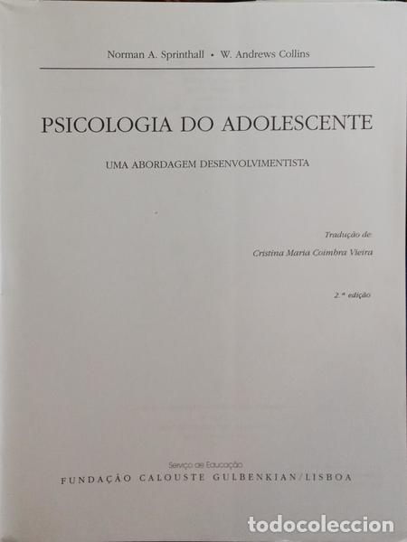 Libros: SPRINTHALL. (Norman A.) e W. Andrews Collins. - PSICOLOGIA DO ADOLESCENTE. - Foto 2