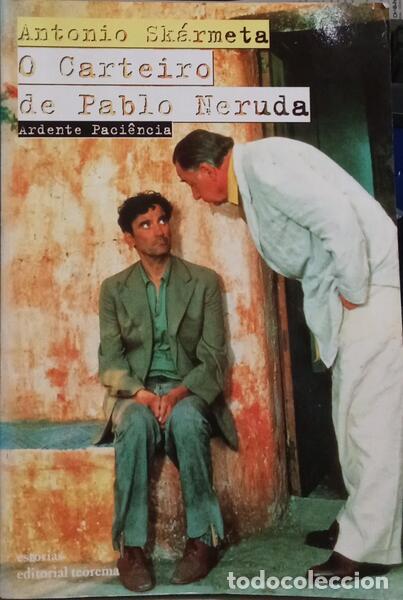 Libros: SK&Aacute;RMETA. (Antonio) - O CARTEIRO DE PABLO NERUDA. - Foto 1