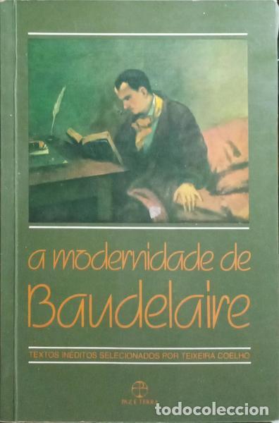 Libros: BAUDELAIRE. (Charles) - A MODERNIDADE DE BAUDELAIRE. - Foto 1