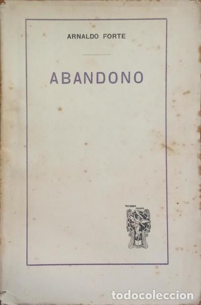 Libros: FORTE. (Arnaldo) - ABANDONO. - Foto 1