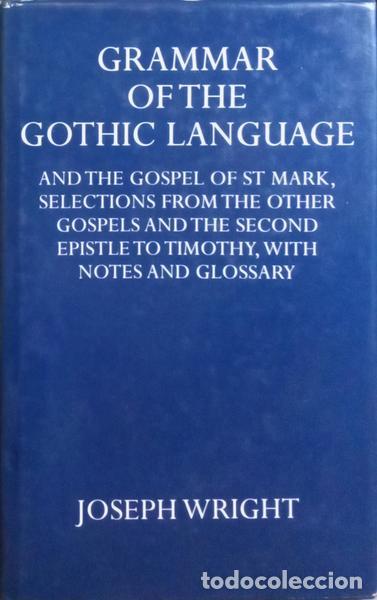 Libros: WRIGHT. (Joseph) - GRAMMAR OF THE GOTHIC LANGUAGE. - Foto 1
