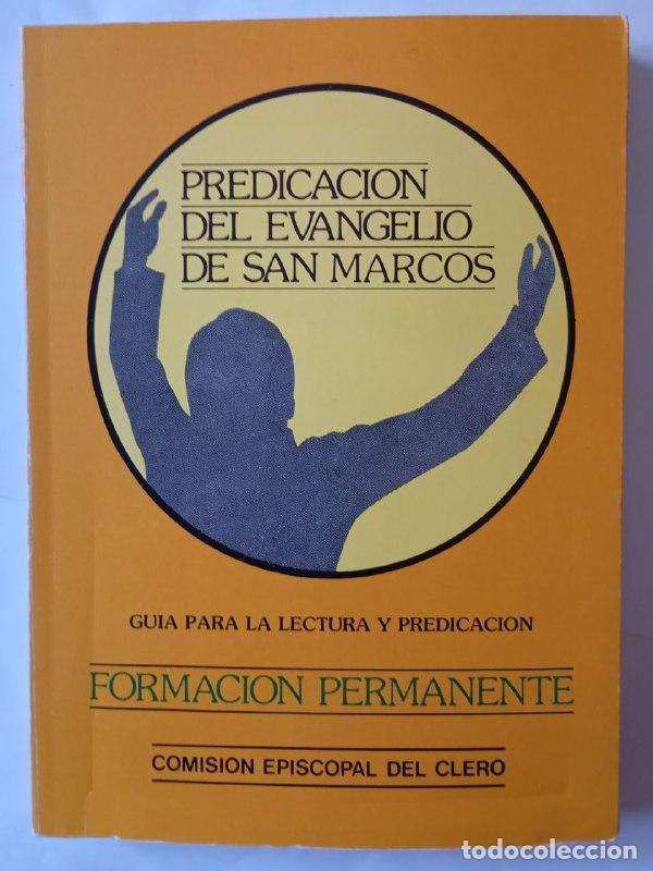Libros: Predicaci&oacute;n del evangelio de San Marcos - VVAA - Foto 1