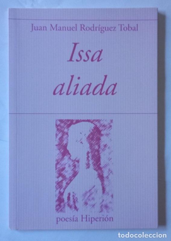 Libros: Issa aliada - Rodr&iacute;guez Tobal, Juan Manuel (1962-) - Foto 1