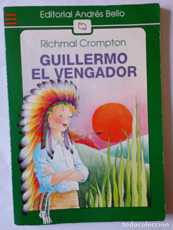Libros: Guillermo el vengador. - Crompton, Richmal - Foto 1