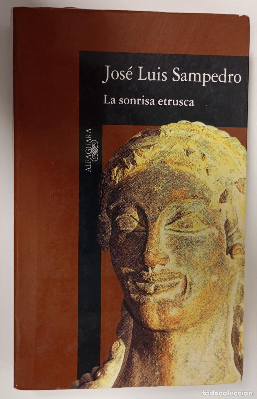 Libros: La sonrisa etrusca - Sampedro, Jos&eacute; Luis (1917-2013) - Foto 1