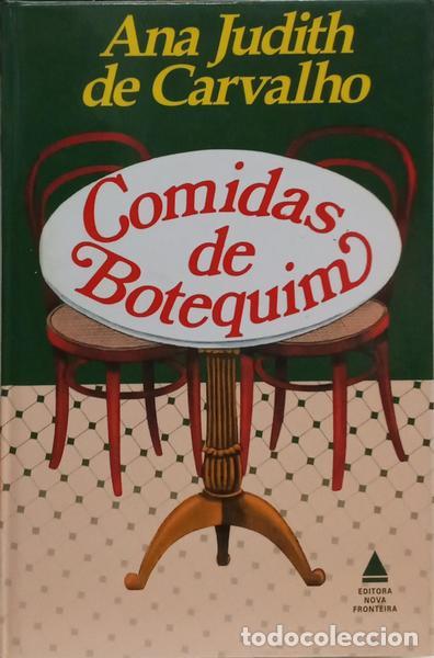 Libros: CARVALHO. (Ana Judith de) - COMIDAS DE BOTEQUIM. - Foto 1