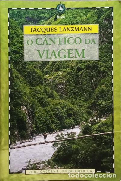 Libros: LANZMANN. (Jacques) - O C&Acirc;NTICO DA VIAGEM. - Foto 1