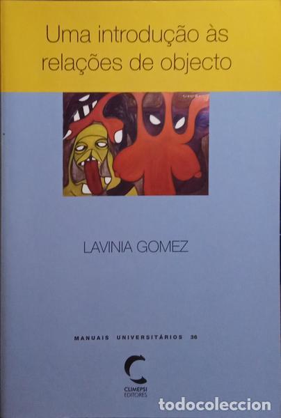 Libros: GOMEZ. (Lavinia) - UMA INTRODU&Ccedil;&Atilde;O &Agrave;S RELA&Ccedil;&Otilde;ES DE OBJECTO. - Foto 1