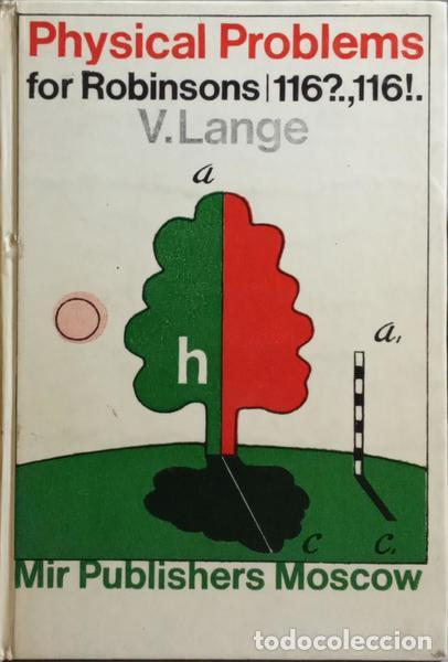 Libros: LANGE. (V. N.) - PHYSICAL PROBLEMS FOR ROBINSONS. - Foto 1