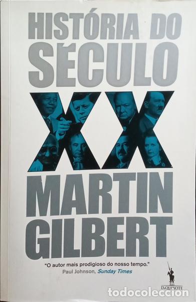 Libros: GILBERT. (Martin) - HIST&Oacute;RIA DO S&Eacute;CULO XX. - Foto 1