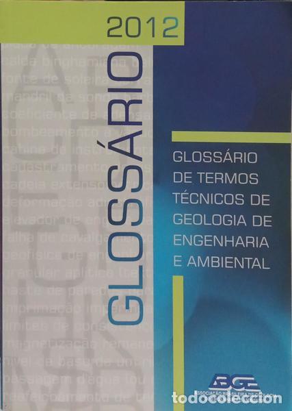 Libros: ANTENOR TOGNON. (Antonio) - GLOSS&Aacute;RIO DE TERMOS T&Eacute;CNICOS DE GEOLOGIA DE ENGENHARIA E AMBIENTAL.