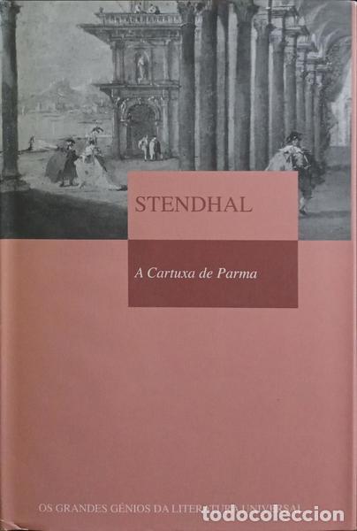 Libros: STENDHAL. (Henri-Marie Beyle) - A CARTUXA DE PARMA. - Foto 1