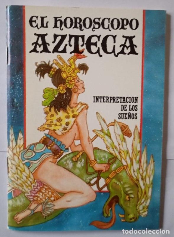 Libros: El hor&oacute;scopo Azteca. Interpretaci&oacute;n de sue&ntilde;os. - An&oacute;nimo - Foto 1