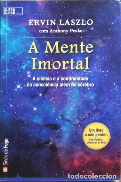 Libros: LASZLO. (Ervin) e Anthony Peake. - A MENTE IMORTAL. - Foto 1