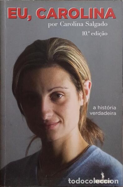 Libros: SALGADO. (Carolina) - EU, CAROLINA. [10.&ordf; EDI&Ccedil;&Atilde;O] - Foto 1