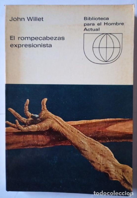 Libros: El rompecabezas expresionista. - Willet, John - Foto 1