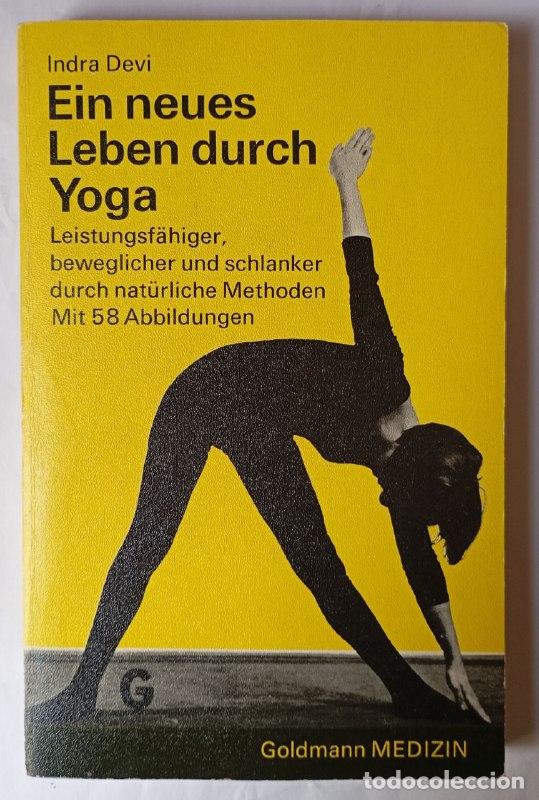 Libros: Ein neues Leben durch Yoga - Devi, Indra - Foto 1
