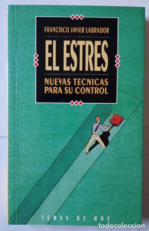 Libros: El estr&eacute;s. - Labrador Encinas, Francisco Javier - Foto 1