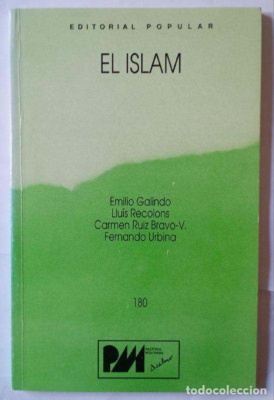 Libros: El Islam - Galindo, Emilio /Recolons, Llu&iacute;s / - Foto 1