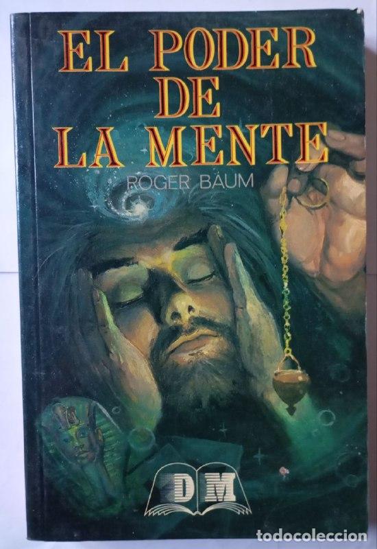 Libros: El poder de la mente - Baum, Roger (1922- ) - Foto 1