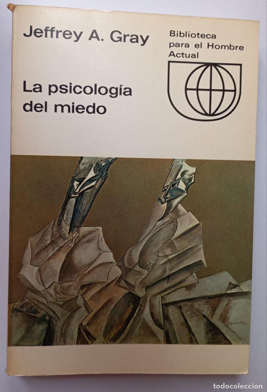 Libros: La psicolog&iacute;a del miedo. - Gray, Jeffrey Alan - Foto 1