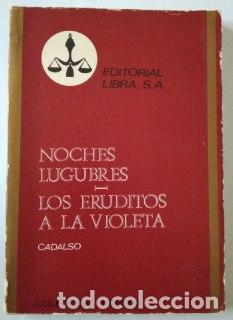 Libros: Noches lugubres / Los eruditos a la violeta. - Cadalso, Jos&eacute;. - Foto 1
