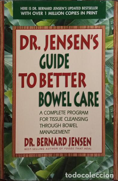 Libros: JENSEN. (Bernard) - DR. JENSEN&#39;S GUIDE TO BETTER BOWEL CARE. - Foto 1