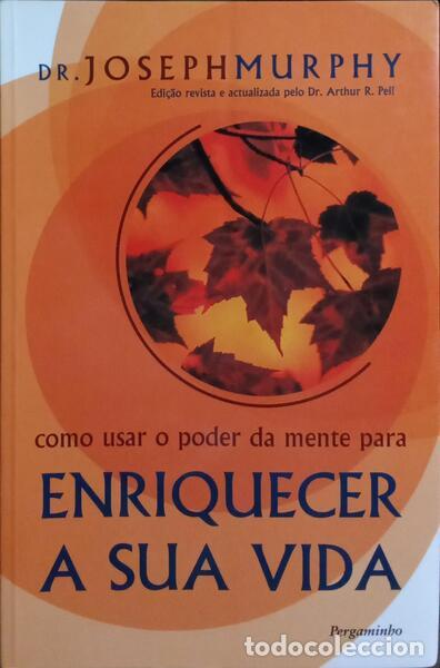 Libros: MURPHY. (Joseph) - COMO USAR O PODER DA MENTE PARA ENRIQUECER A SUA VIDA. [1.&ordf; EDI&Ccedil;&Atilde;O] - Foto 1