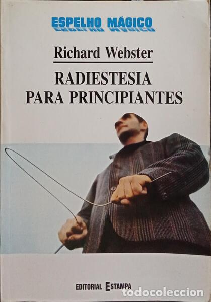 Libros: WEBSTER. (Richard) - RADIESTESIA PARA PRINCIPIANTES. - Foto 1