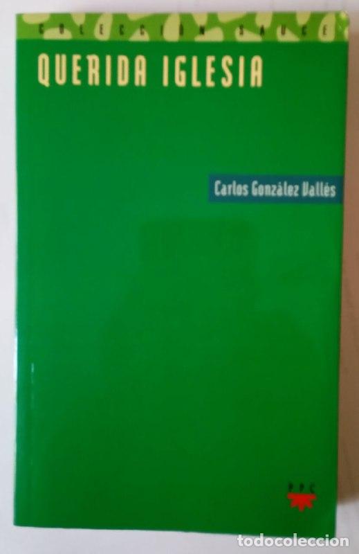 Libros: Querida Iglesia - Vall&eacute;s, Carlos G. (1925-2020) - Foto 1