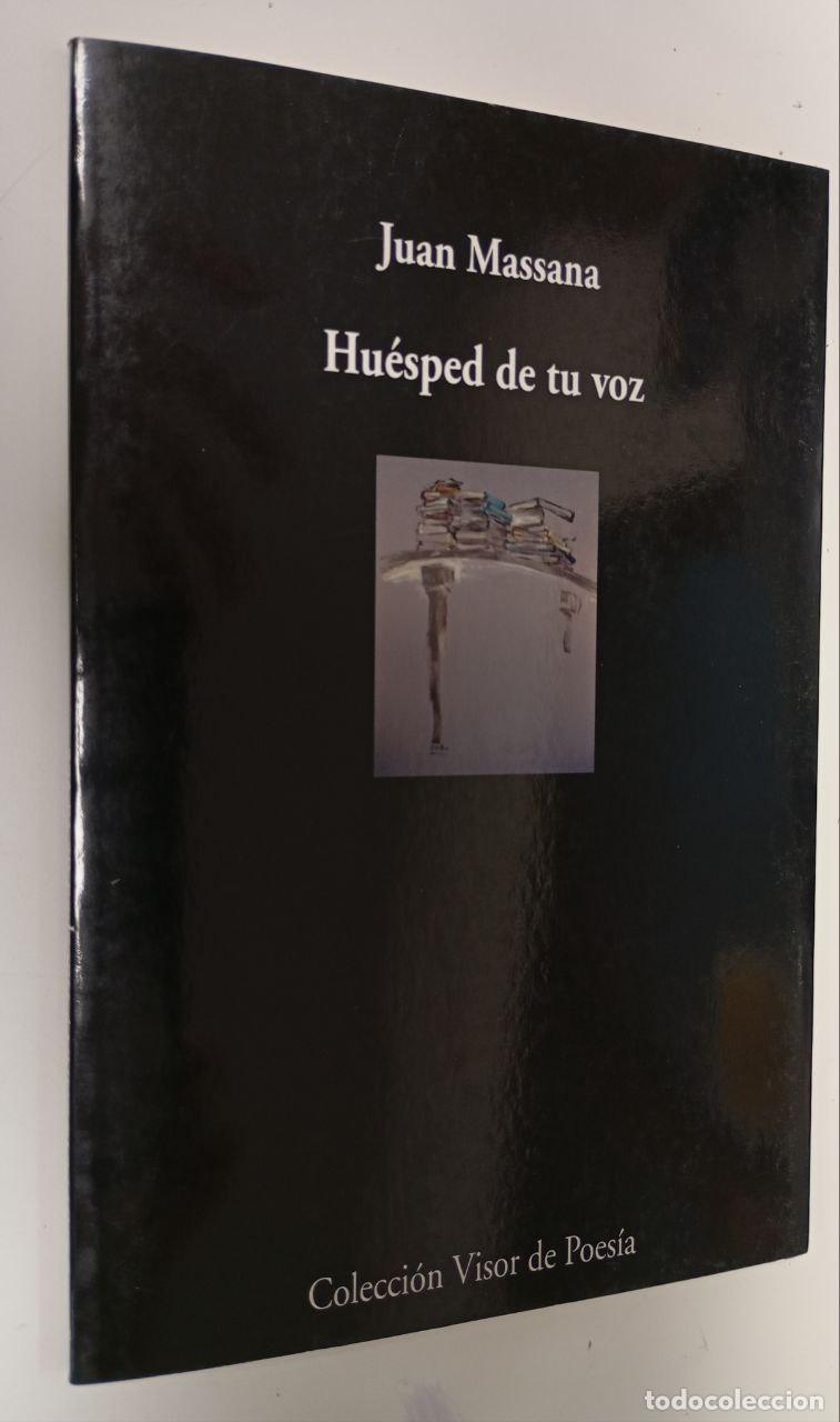 Libros: Hu&eacute;sped de tu voz - Massana, Juan - Foto 1