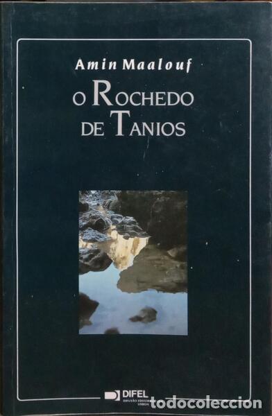 Libros: MAALOUF. (Amin) - O ROCHEDO DE TANIOS. - Foto 1