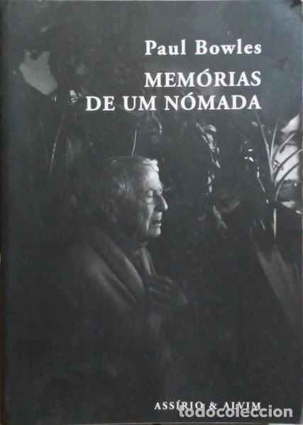 Libros: BOWLES. (Paul) - MEM&Oacute;RIAS DE UM N&Oacute;MADA. - Foto 1