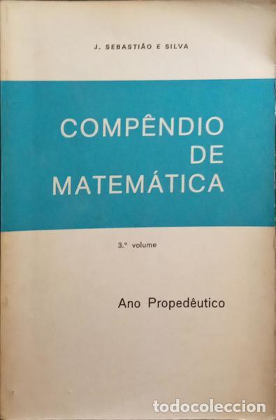 Libros: SEBASTI&Atilde;O E SILVA. (Jos&eacute;) - COMP&Ecirc;NDIO DE MATEM&Aacute;TICA. [VOL.3] - Foto 1