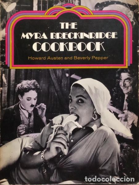 Libros: AUSTEN. (Howard) e Beverly Pepper. - THE MYRA BRECKINRIDGE COOKBOOK. - Foto 1