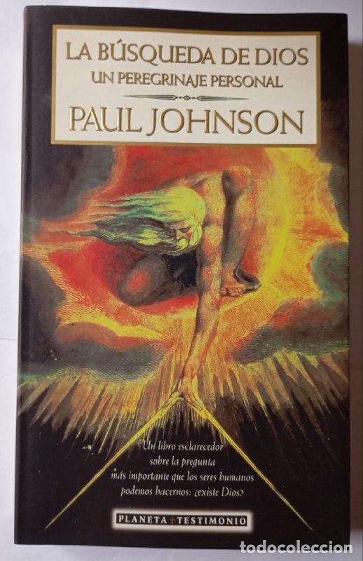 Libros: La b&uacute;squeda de Dios - Johnson, Paul (1928-) - Foto 1