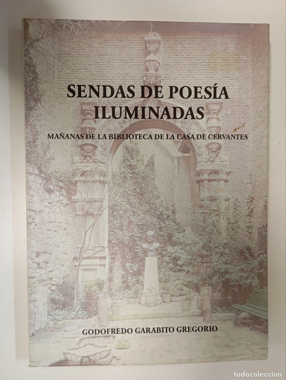 Libros: Sendas de poes&iacute;a iluminadas - Garabito Gregorio, Godofredo - Foto 1