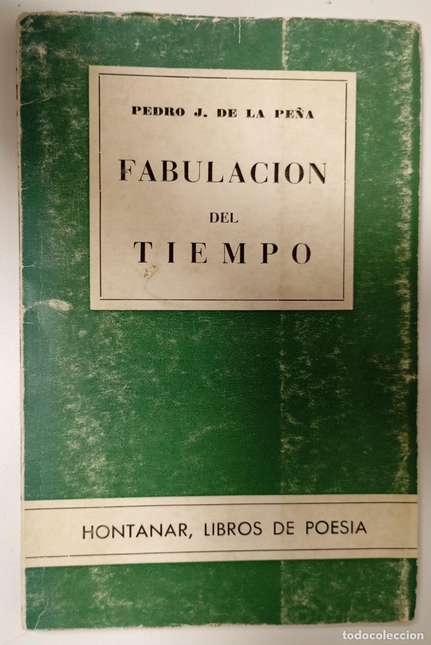 Libros: Fabulaci&oacute;n del Tiempo - Pedro J. de La Pe&ntilde;a - Foto 1