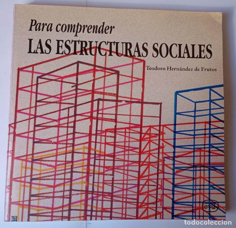 Libros: Para comprender. Las estructuras sociales - Hern&aacute;ndez de Frutos, Teodoro - Foto 1