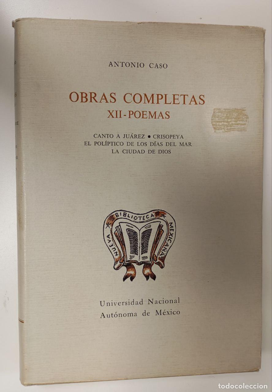 Libros: Obras Completas XII - Poemas - Antonio Caso - Foto 1