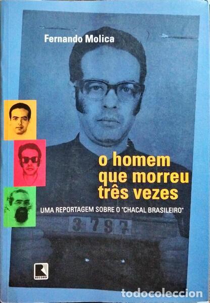 Libri di seconda mano: MOLICA. (Fernando) - O HOMEM QUE MORREU TR&Ecirc;S VEZES.