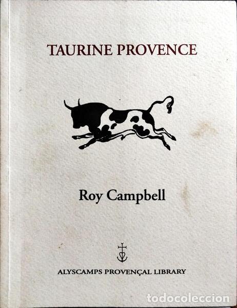 Libros: CAMPBELL. (Roy) - TAURINE PROVENCE. - Foto 1