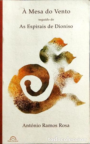Libros: RAMOS ROSA. (Ant&oacute;nio) - &Agrave; MESA DO VENTO. - Foto 1