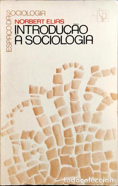 Libros: ELIAS. (Norbert) - INTRODU&Ccedil;&Atilde;O &Agrave; SOCIOLOGIA. - Foto 1