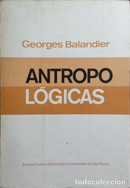 Libros: BALANDIER. (Georges) - ANTROPO-L&Oacute;GICAS. - Foto 1