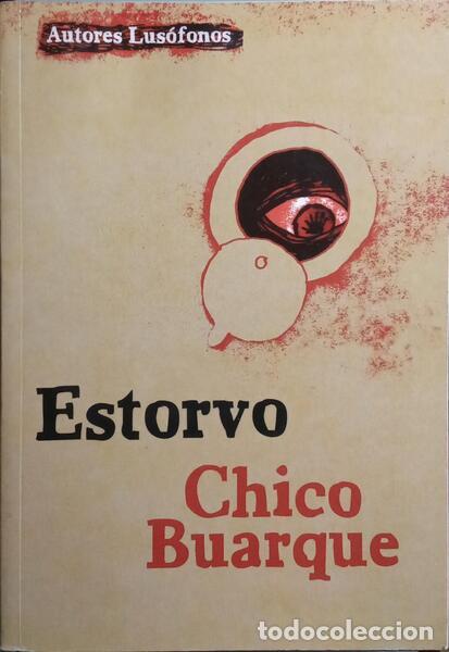 Libros: BUARQUE. (Chico) - ESTORVO. - Foto 1