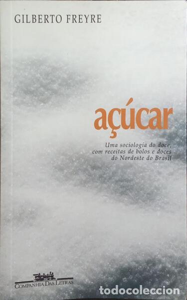 Libros: FREYRE. (Gilberto) - A&Ccedil;&Uacute;CAR. - Foto 1