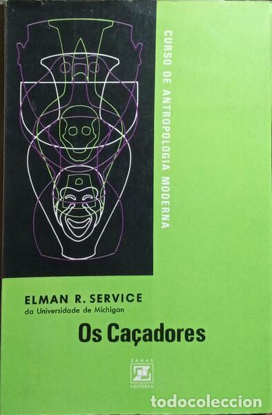 Libros: SERVICE. (Elman R.) - OS CA&Ccedil;ADORES. - Foto 1