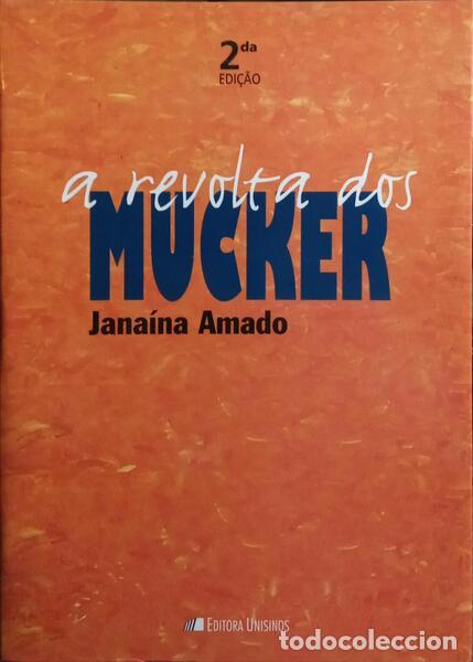 Libros: AMADO. (Jana&iacute;na) - A REVOLTA DOS MUCKER. [2.&ordf; EDI&Ccedil;&Atilde;O] - Foto 1